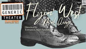 Generic Theater is Flyin’ High with Flyin’&nbsp;West
