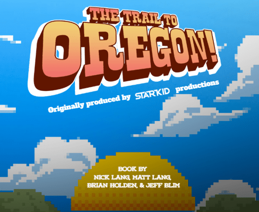 Hop on the Bandwagon at One Night Only Productions’ Debut Show “The Trail to&nbsp;Oregon!”